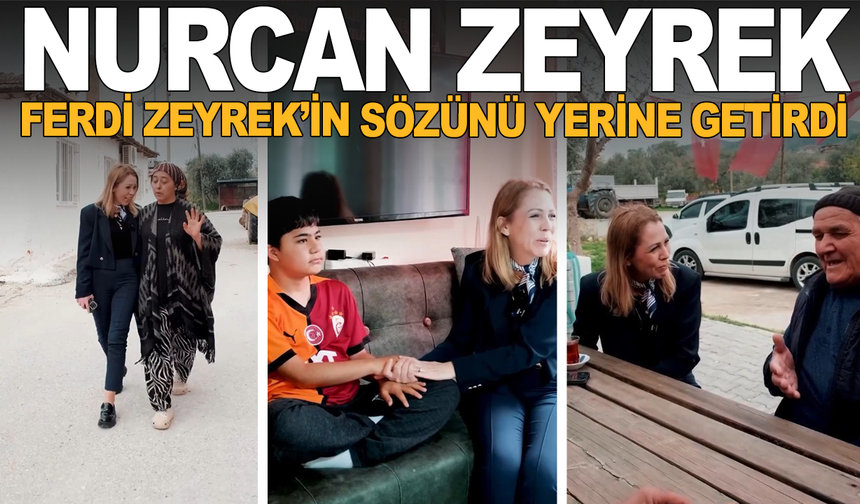 Nurcan Zeyrek, merhum başkan Ferdi Zeyrek'in sözünü yerine getirdi