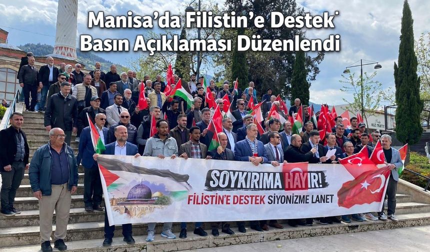 Manisa’da Filistin’e Destek Basın Açıklaması Düzenlendi