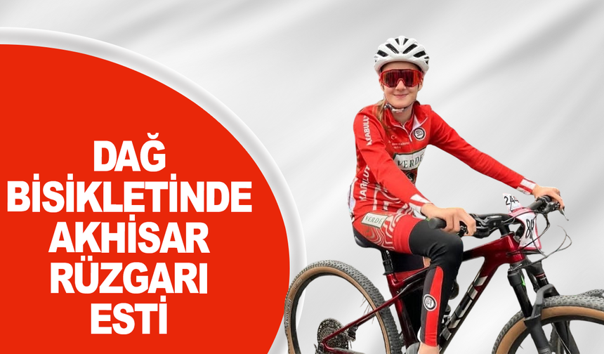 Dağ Bisikletinde Akhisarlı Sporculardan Büyük Başarı