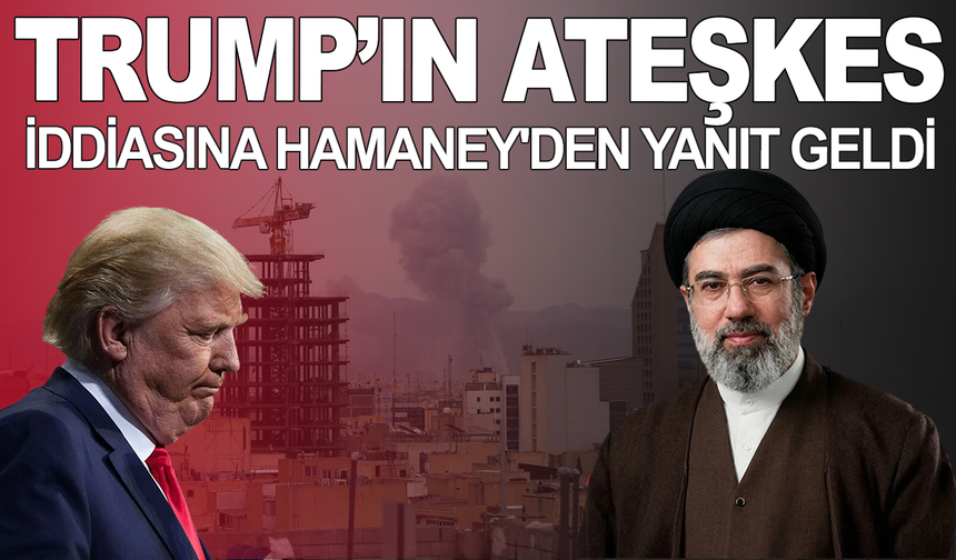 Trump'ın ateşkes iddiasına Hamaney'den yanıt geldi