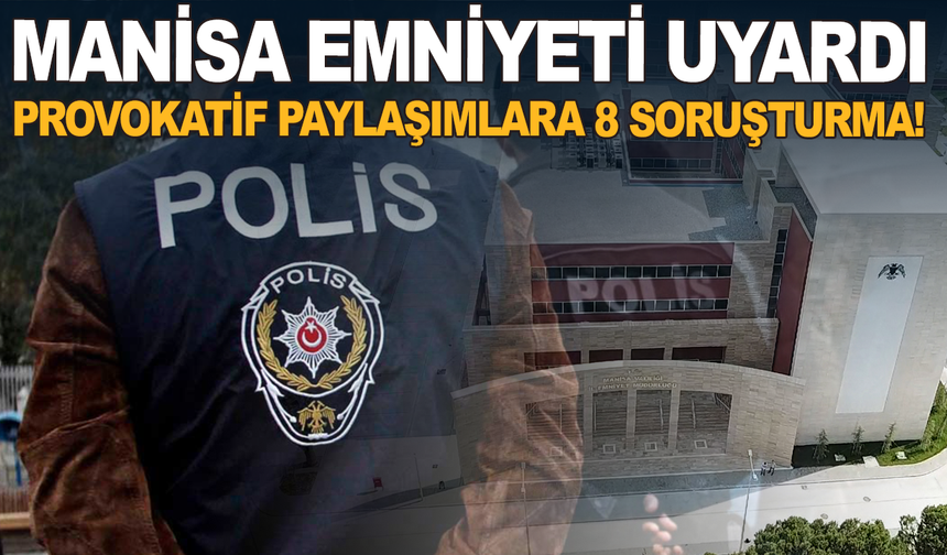 Manisa’da Dijital Provokasyona Geçit Yok