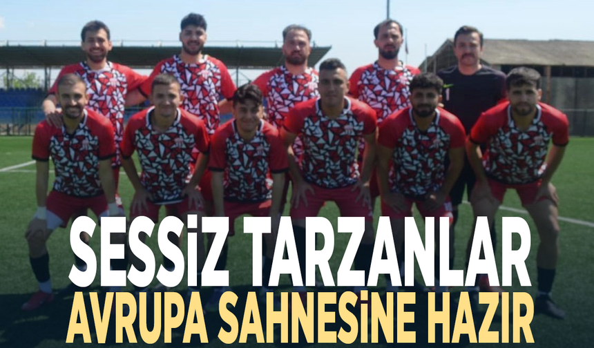 Sessiz Tarzanlar Avrupa sahnesine hazır