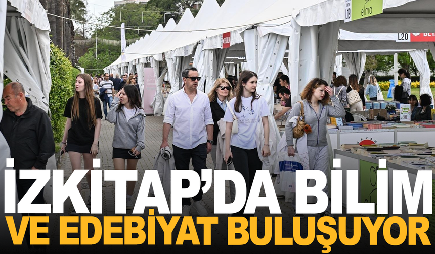 İZKİTAP’ta bilim ve edebiyat buluşuyor
