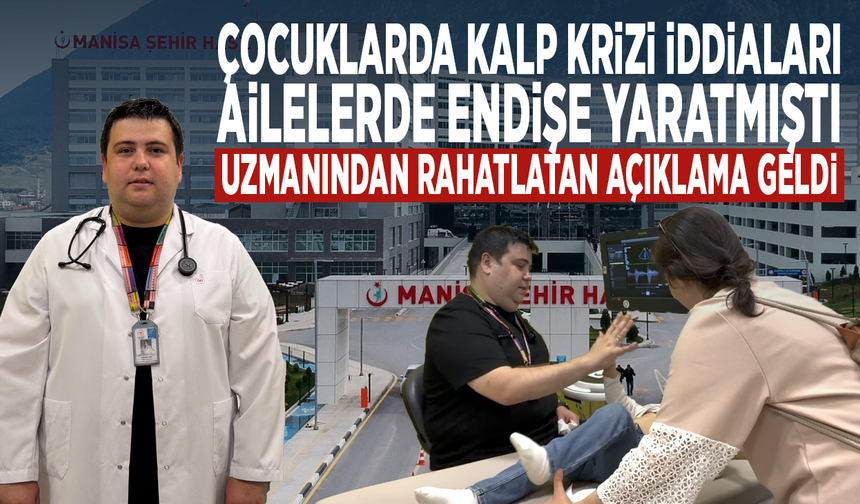 Çocuklarda kalp krizi iddiaları ailelerde endişe yaratmıştı... Uzmanından rahatlatan açıklama geldi