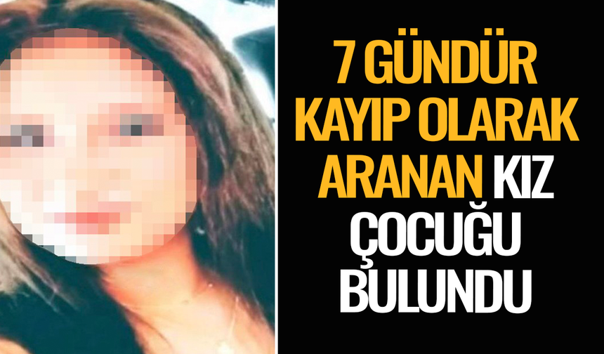 Manisa'da 7 gündür kayıp 13 yaşındaki kız çocuğu bulundu