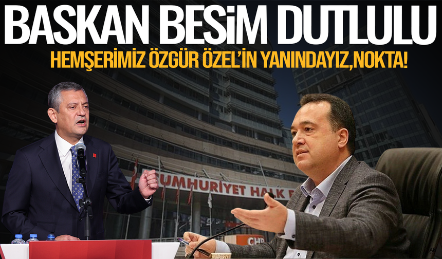 Başkan Dutlulu: Hemşerimiz Özgür Özel’in yanındayız, Nokta.