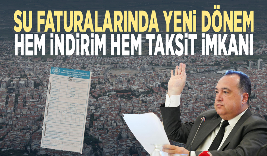 Su Faturalarında Yeni Dönem: Hem İndirim Hem Taksit İmkanı