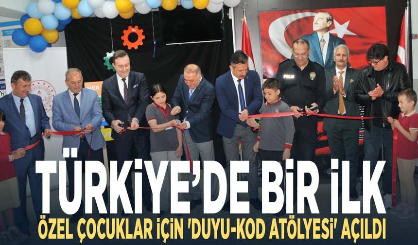 Türkiye’de bir ilk... Özel çocuklar için 'DUYU-KOD Atölyesi' açıldı