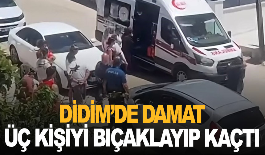 Didim’de damat, üç kişiyi bıçaklayıp kaçtı