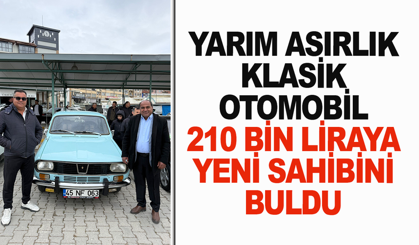 1974 model klasik otomobil, 210 bin TL bedelle el değiştirdi