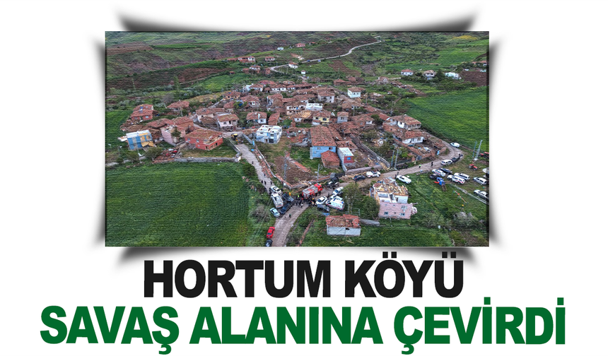 Hortumun savaş alanına çevirdiği köy havadan görüntülendi