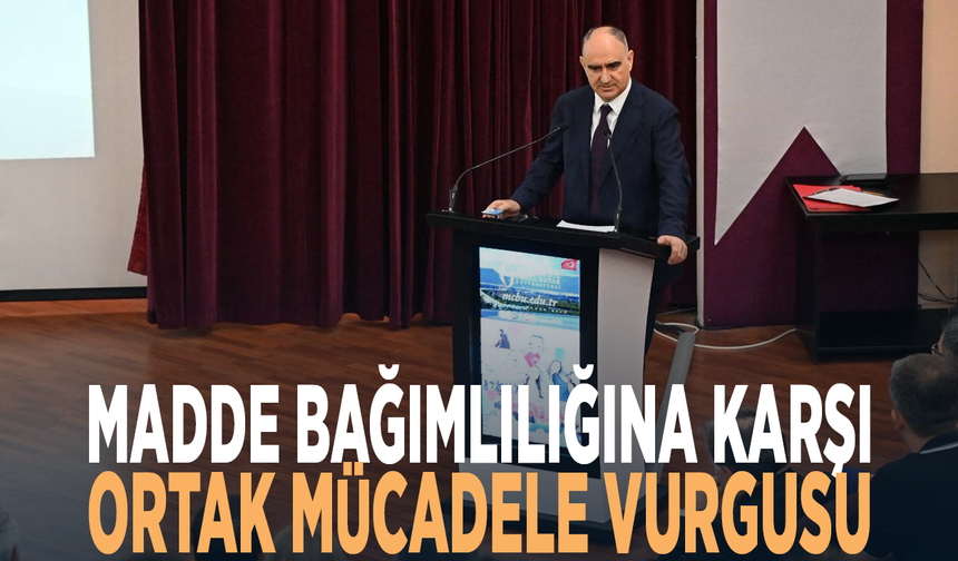 Madde bağımlılığına karşı ortak mücadele vurgusu