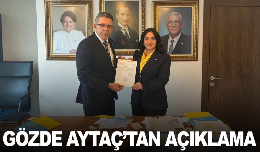 Gözde Aytaç'tan açıklama