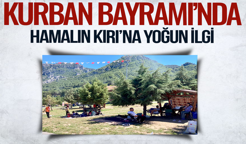 Kurban Bayramı’nda Hamalın Kırı’na yoğun ilgi