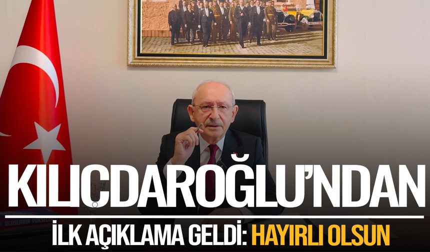 Kılıçdaroğlu'ndan ilk açıklama geldi: 'Mutlak butlan kararı hayırlı olsun'