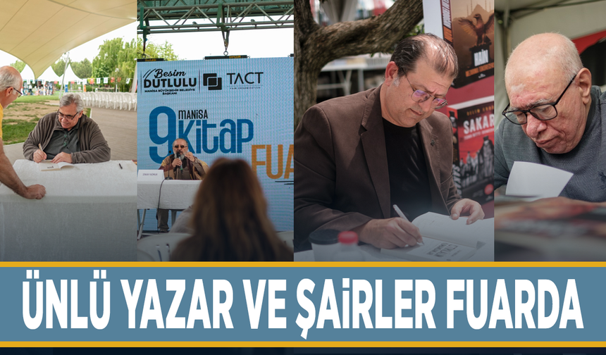 Manisa Kitap Fuarı'na ünlü yazarlar akın etti