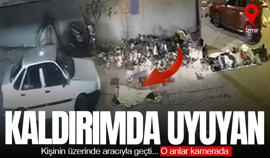 Kaldırımda uyuyanı fark etmedi, üzerinden otomobille geçti: O anlar kamerada