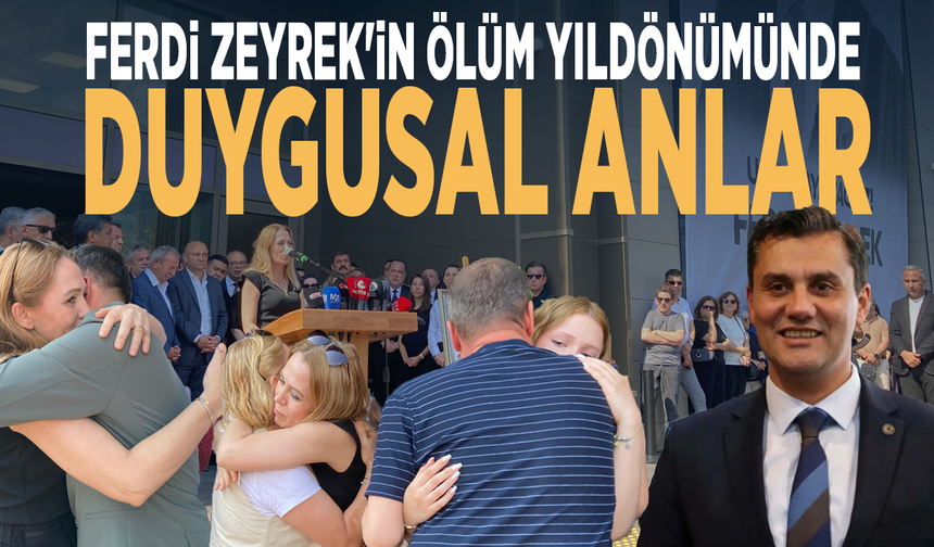 Ferdi Zeyrek'in ölüm yıldönümünde duygusal anlar