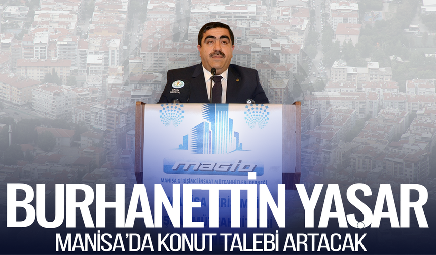 MAGİD Başkanı’ndan konut piyasasına ilişkin dikkat çeken açıklamalar