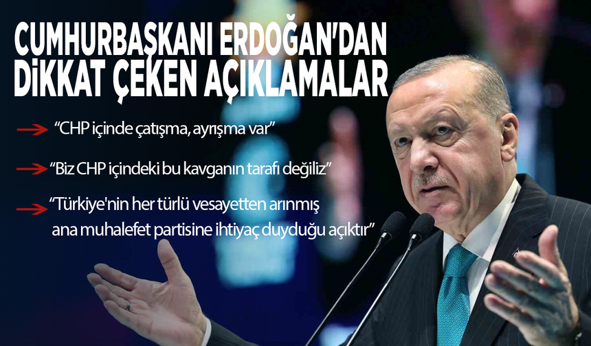 Cumhurbaşkanı Erdoğan'dan dikkat çeken açıklamalar