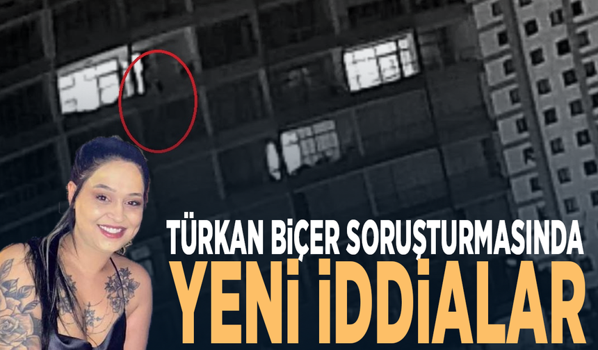 Türkan Biçer soruşturmasında yeni iddialar
