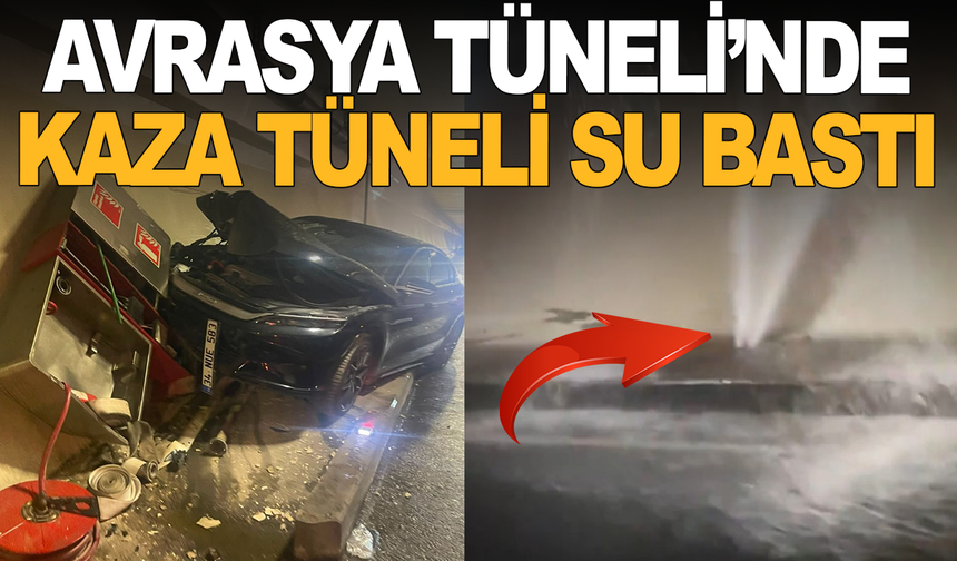 Avrasya Tüneli'nde kaza