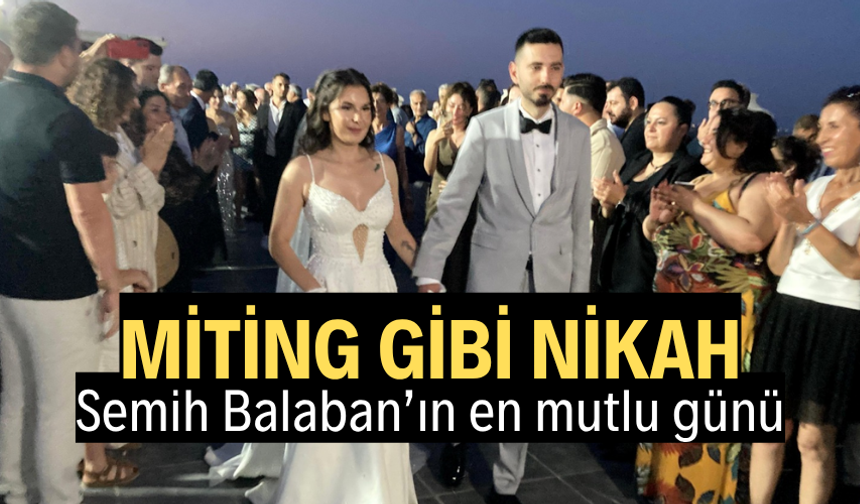 Miting Gibi Nikâh... Siyaset, İş Dünyası ve Vatandaşlar Bu Düğünde Buluştu