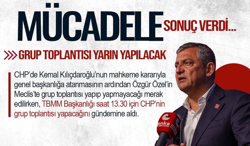 CHP Grup toplantısı yapılacak!