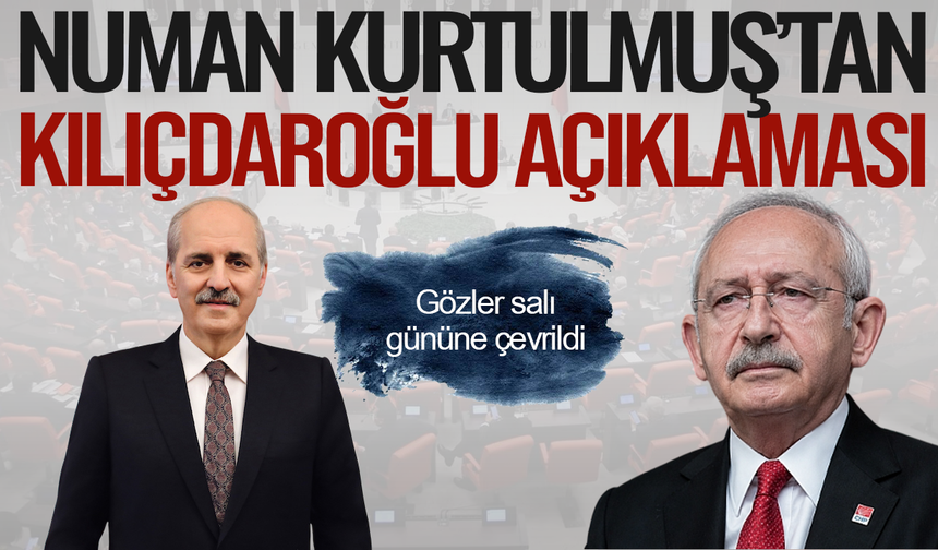 TBMM Başkanı Numan Kurtulmuş'tan CHP grup toplantısı açıklaması