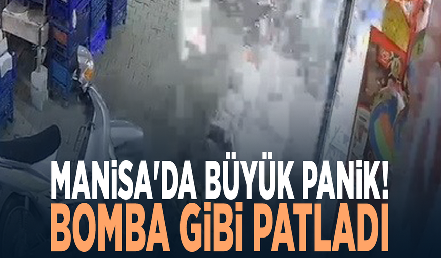 Manisa'da büyük panik! Bomba gibi patladı