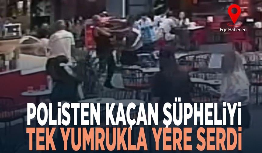 Polisten kaçan şüpheliyi tek yumrukla yere serdi