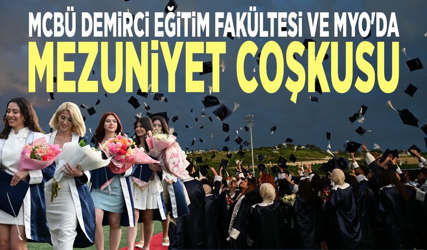 Demirci’de mezuniyet coşkusu