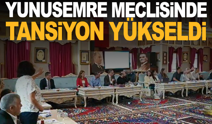 Yunusemre meclisinde tansiyon yine yükseldi