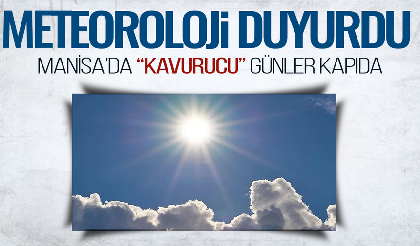 Manisa’da Sıcak Hava Etkisini Sürdürüyor