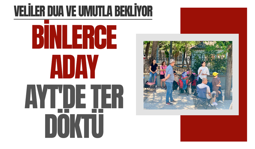 Veliler okul önlerinde, öğrenciler sınav salonlarında