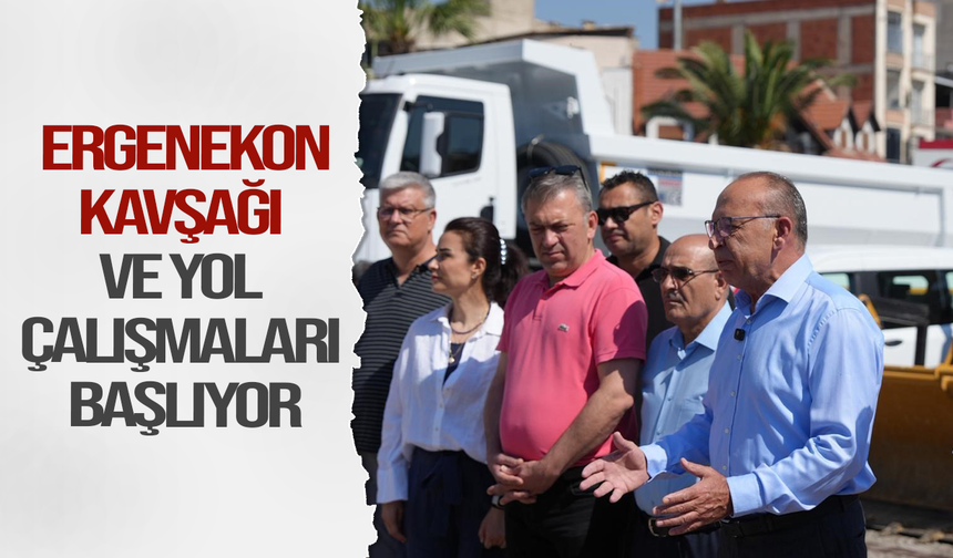Ergenekon Kavşağı ve yol çalışmaları başlıyor
