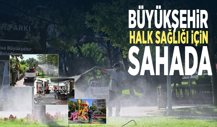 Büyükşehir halk sağlığı için sahada