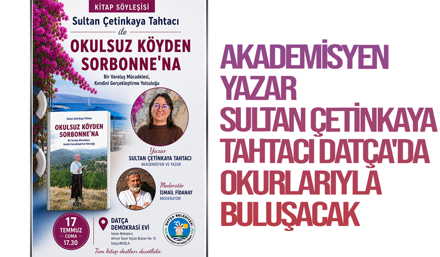 Akademisyen yazar Sultan Çetinkaya Tahtacı Datça'da okurlarıyla buluşacak