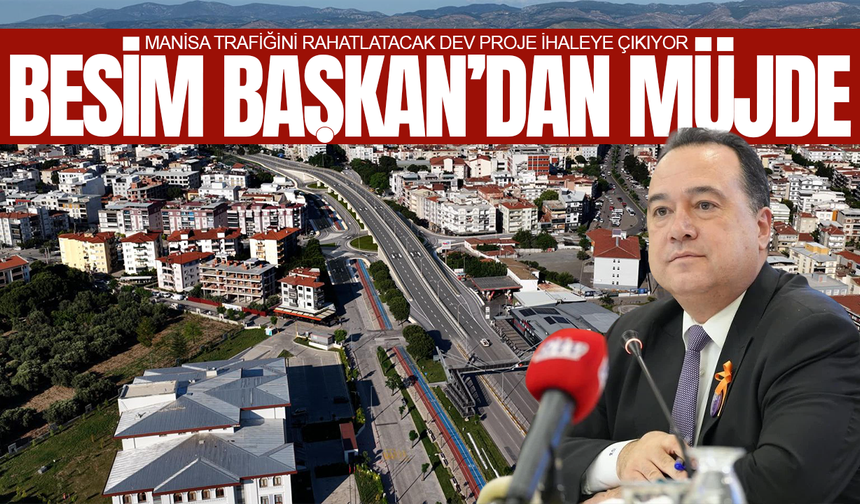 Manisa'da trafik çilesi sona erecek: İki kavşak yeniden düzenleniyor