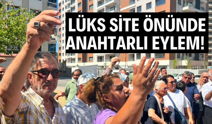 Kentsel dönüşüm mağdurlarından 'anahtarlı' eylem