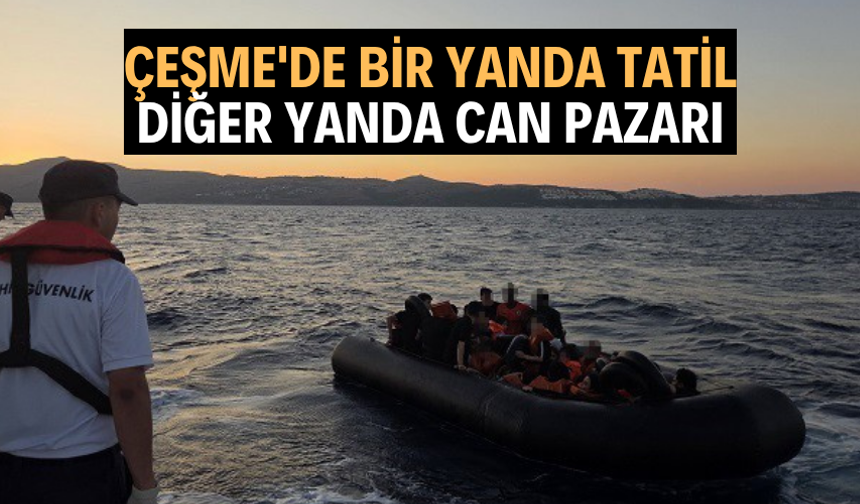 Çeşme'de bir yanda tatil diğer yanda can pazarı
