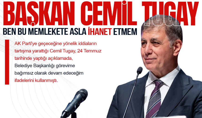 Cemil Tugay'dan dikkat çeken açıklama: AK Parti'ye geçeceği iddia edilmişti