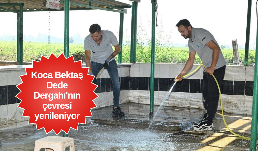 Koca Bektaş Dede Dergahı'nın çevresi yenileniyor