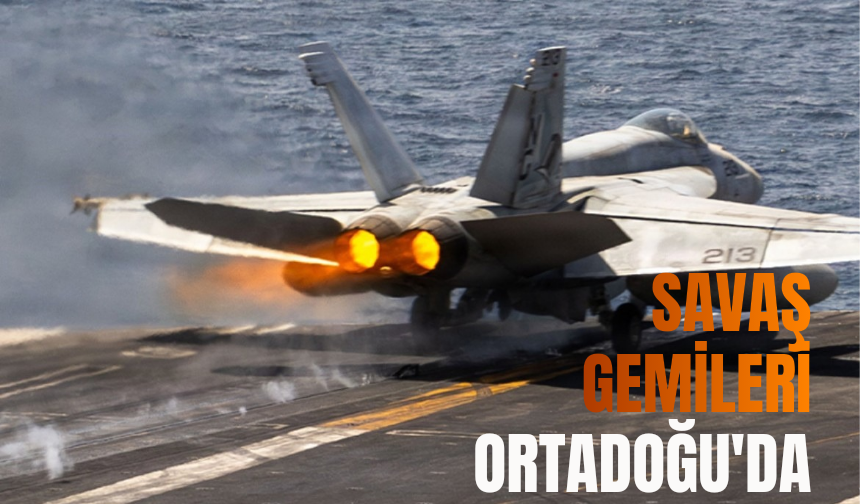 Savaş gemileri Orta Doğu'da devriye geziyor
