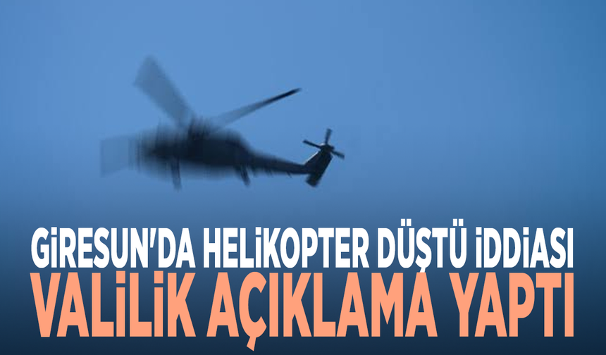 Giresun'da helikopter düştü