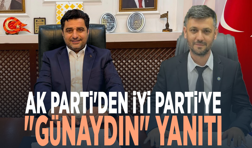 AK Parti'den İYİ Parti'ye "Günaydın" yanıtı
