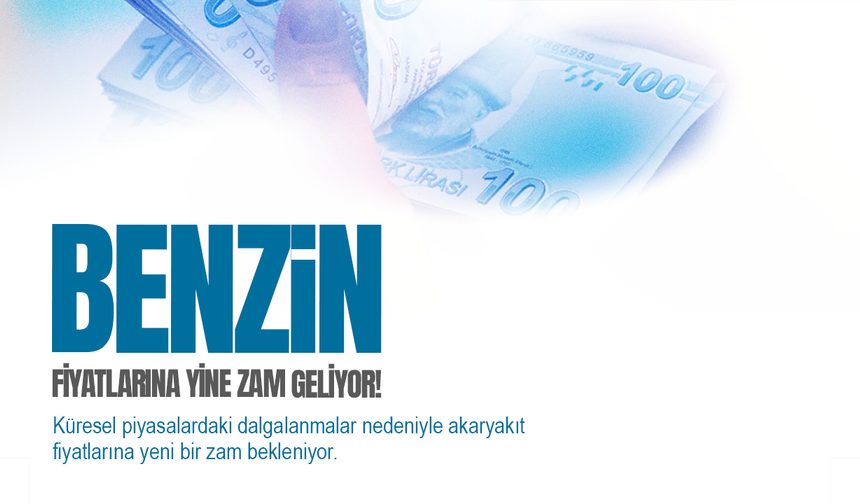 Benzine ikinci zam yolda