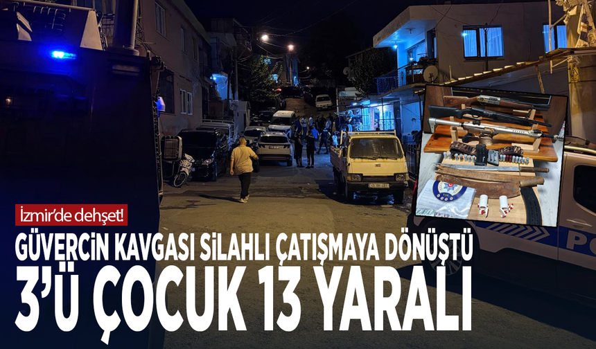 İzmir’de dehşet! Güvercin kavgası silahlı çatışmaya dönüştü: 3’ü çocuk 13 yaralı