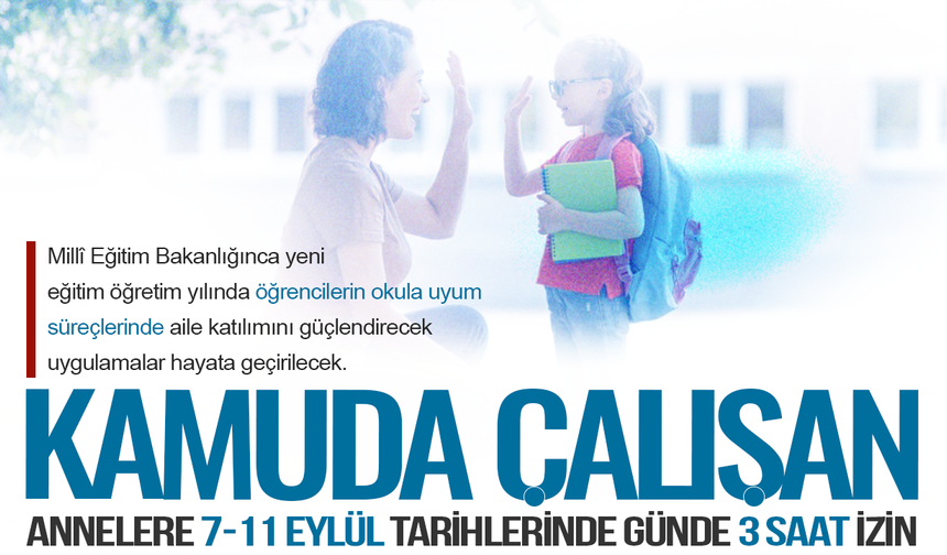 Kamuda çalışan velilere günde 3 saat izin