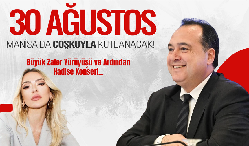 Manisa’da 30 Ağustos Zafer Bayramı Coşkuyla Kutlanacak
